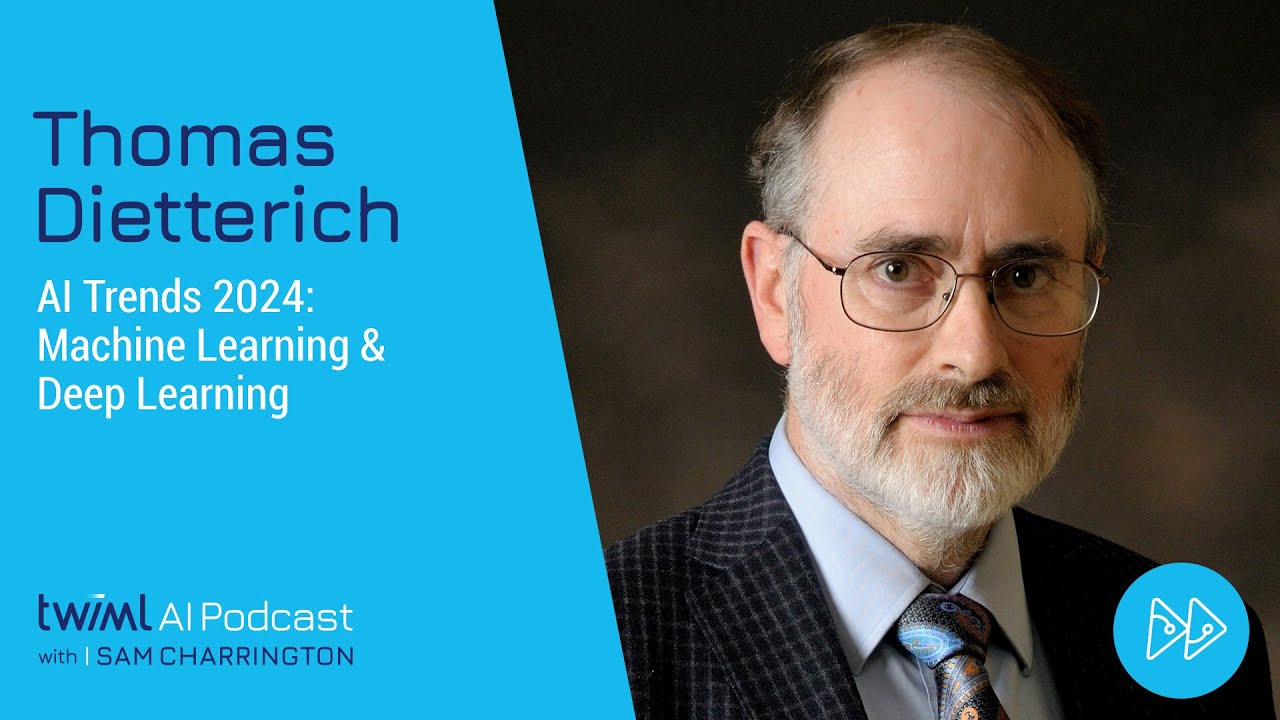AI Trends 2024: Machine Learning & Deep Learning with Thomas Dietterich - 666