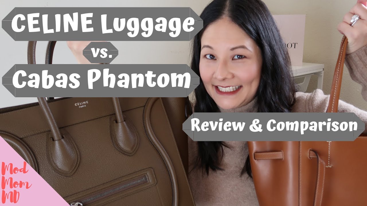 CELINE Luggage vs. Cabas Phantom | Review & Comparison | modmom md