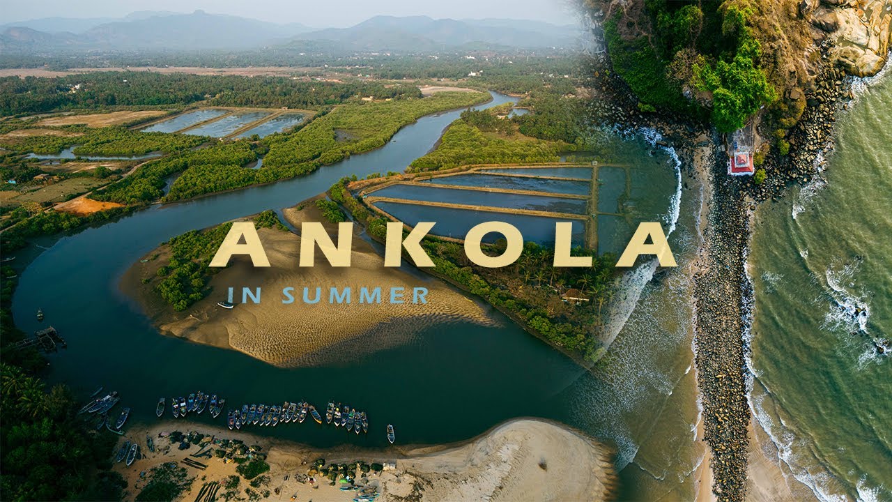 Ankola in Summer - ಅಂಕೋಲಾ |  A Coastal town of Uttarakannada, Karnataka | Travel video