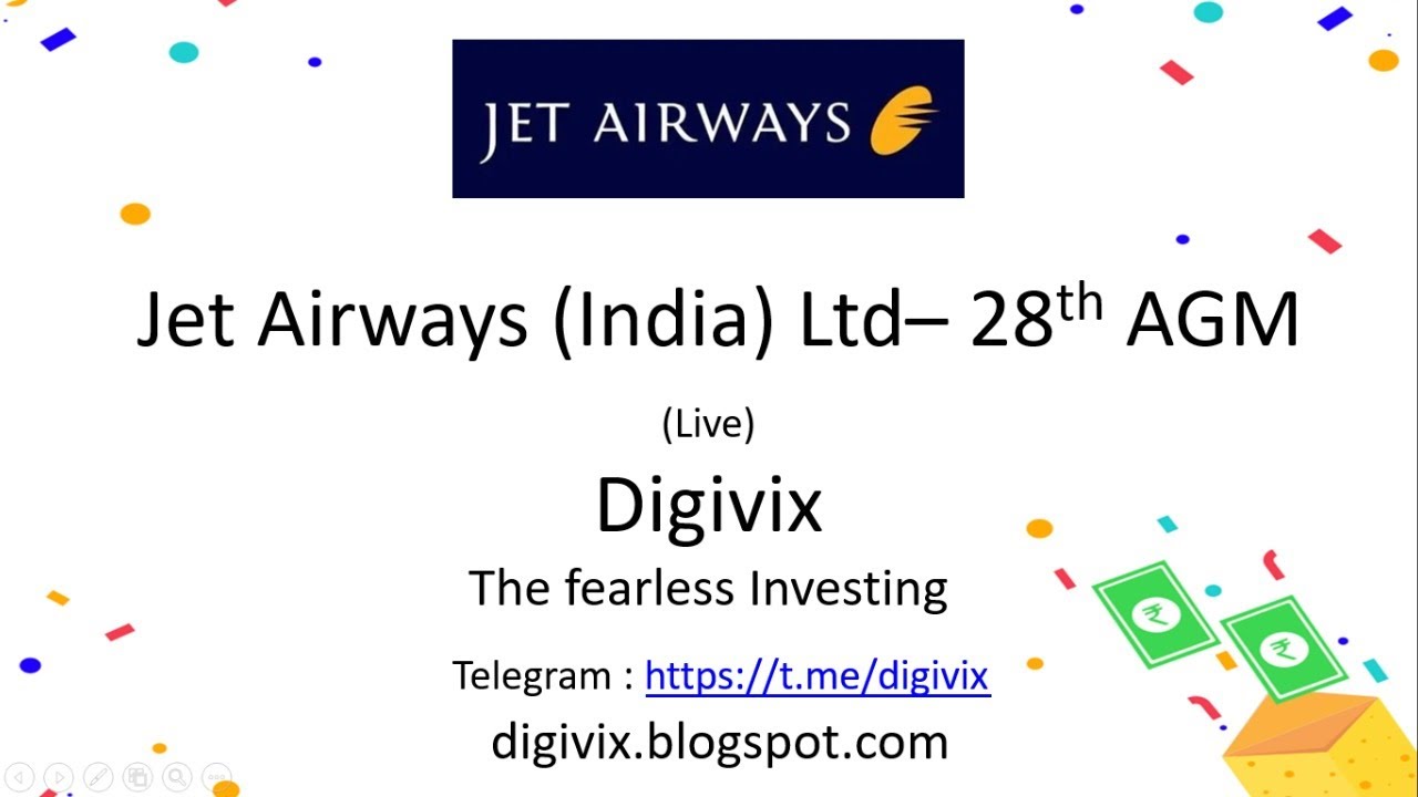 JET AIRWAYS (INDIA) LIMITED - 28th Annual General Meeting (AGM) | Digivix