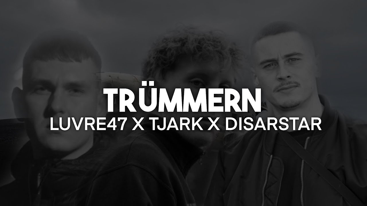 Luvre47 x TJARK x Disarstar - Tr&uuml;mmern (Lyrics) | nieverstehen