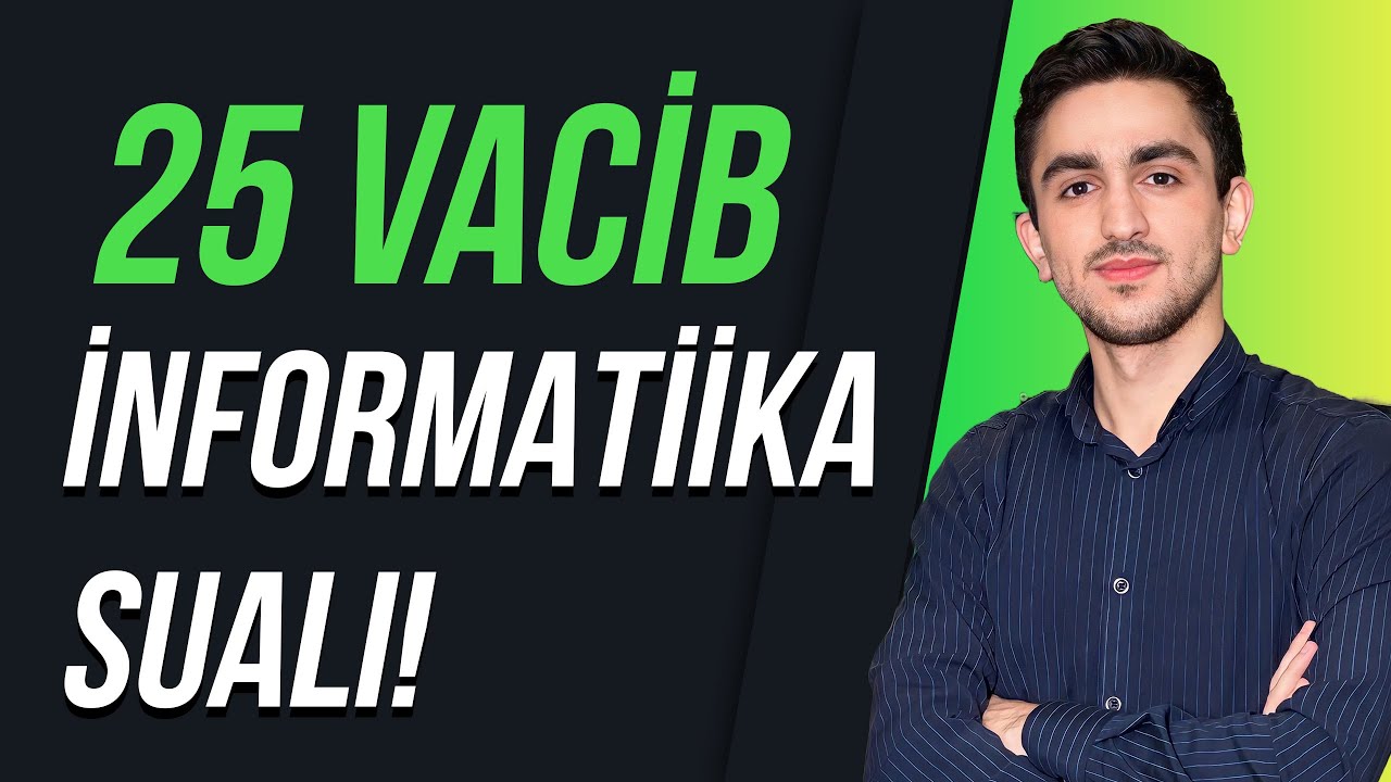 İnformatikadan 25 vacib sual