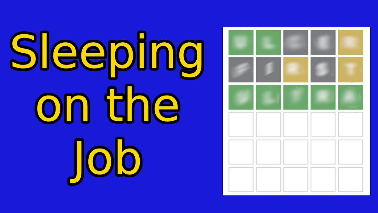 Wordle of the Day: Sleeping on the Job (2022-02-28)