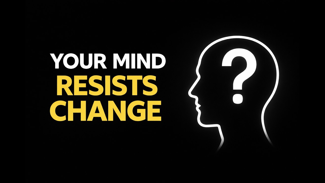 Why Your Brain Fights Change ( Even When You Want It )