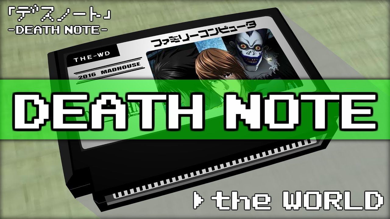 the WORLD/DEATH NOTE 8bit