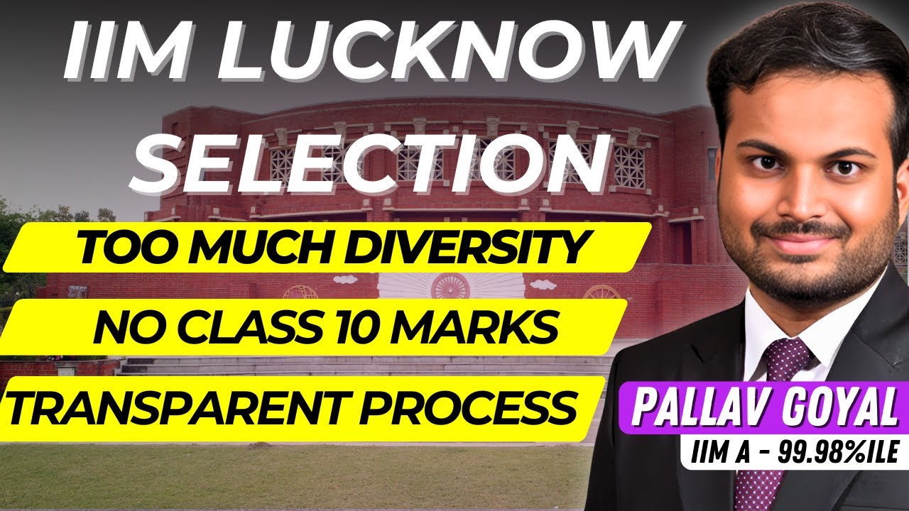 IIM LUCKNOW SELECTION CRITERIA | COMPLETE TRANSPARENCY | KNOW YOUR COMPOSITE SCORE