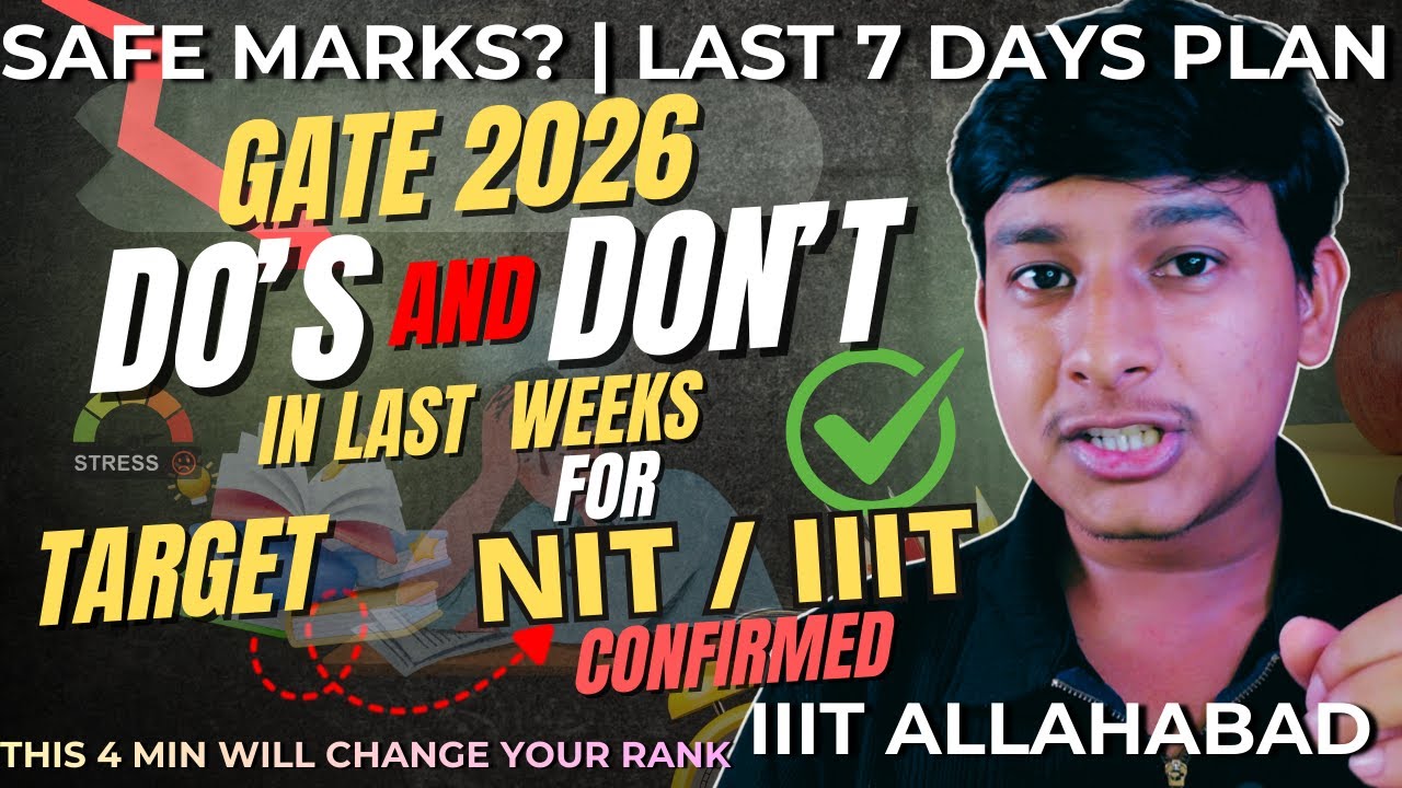 Do's ✅ & Don'ts ⚠️ :GATE 2026 Last Week Strategy to MAXIMIZE Your Score!