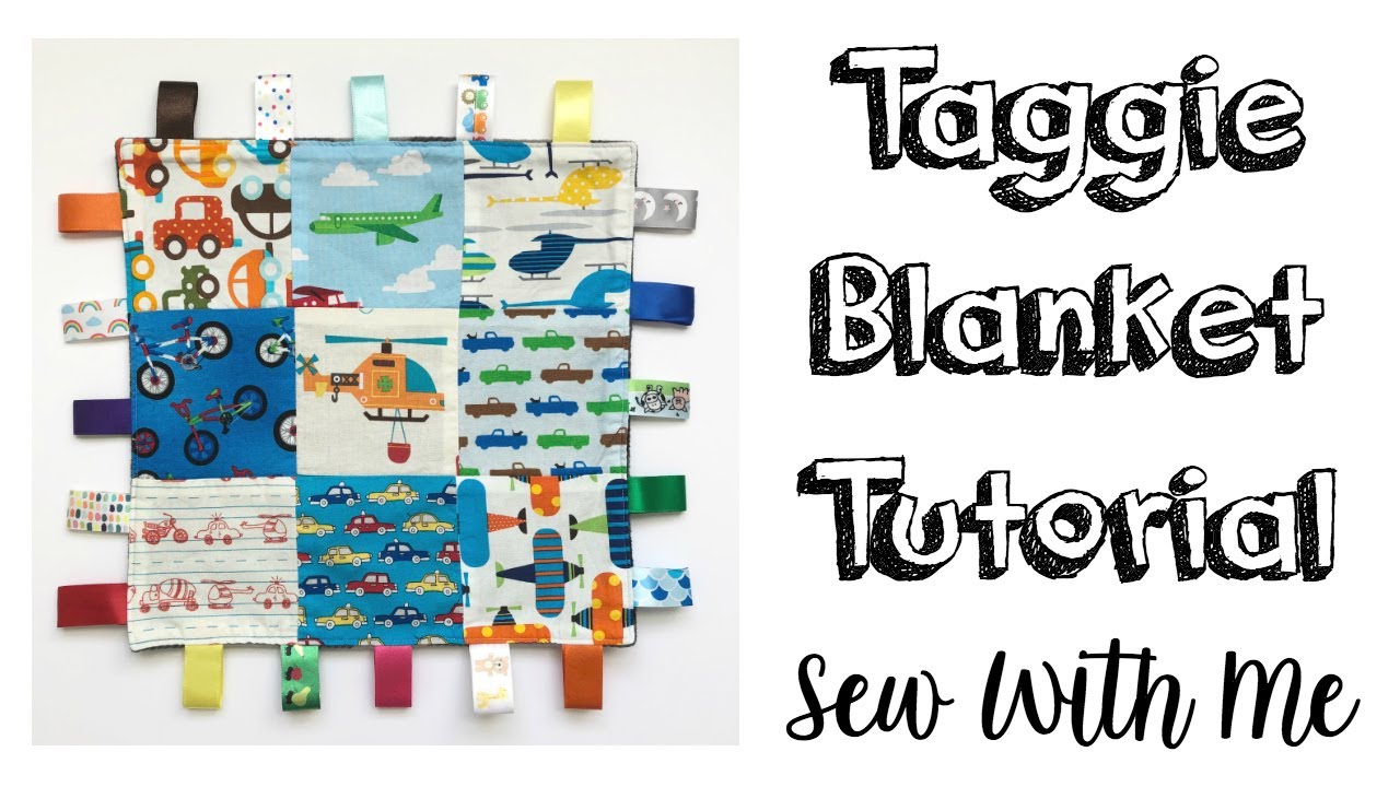 DIY TAGGIE BLANKET TUTORIAL | SEW WITH ME