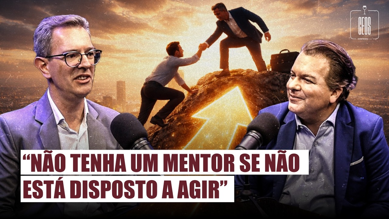 Paulo Vieira | O poder da mentoria: Por que grandes líderes têm mentores?