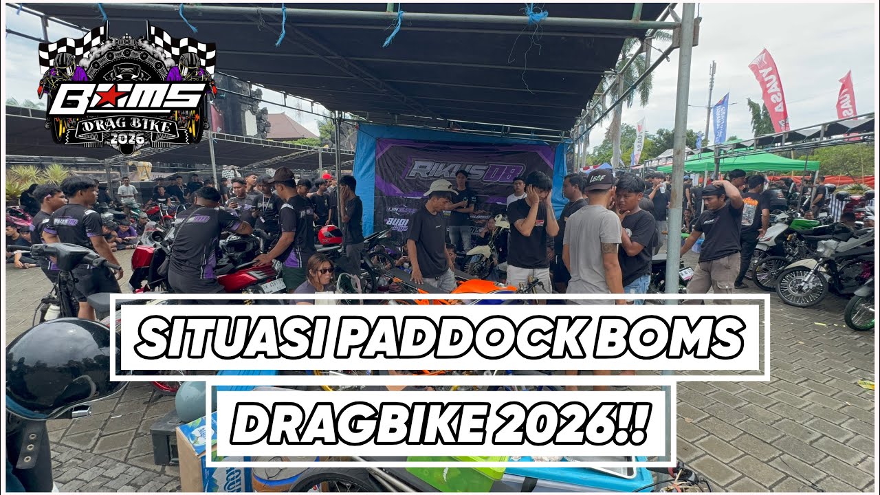 WAJIB PERTAMAX TURBO! SITUASI PADDOCK BOMS DRAGBIKE 2026 !