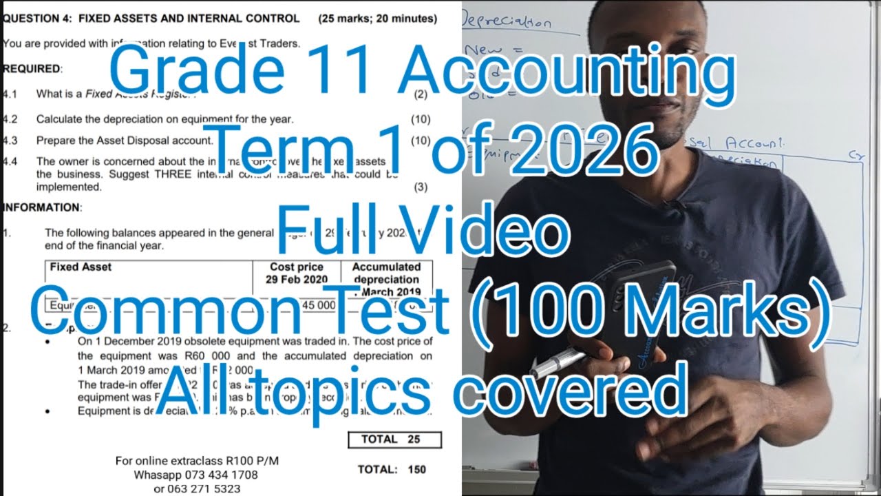 Grade 11 Accounting Term 1 | March Common Test 2026 Full video (100 Marks)
