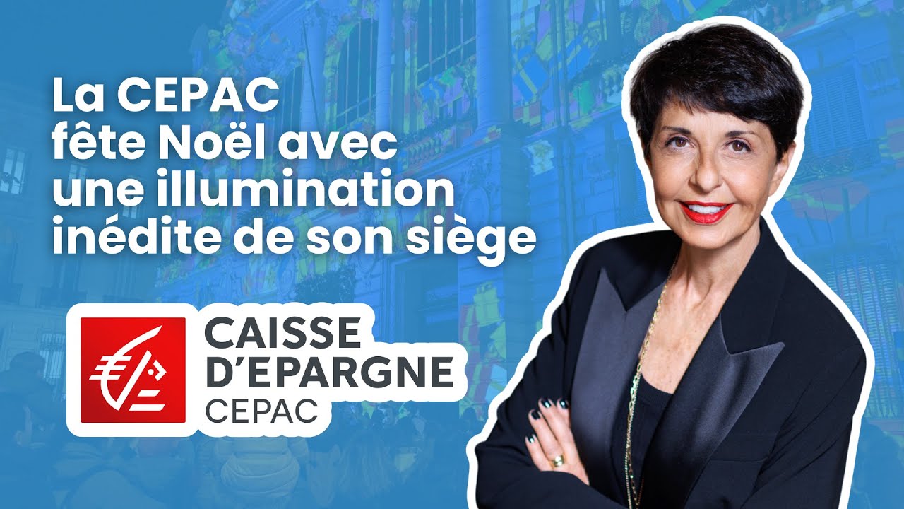La Caisse d'épargne CEPAC fête Noël avec une illumination inédite de son siège