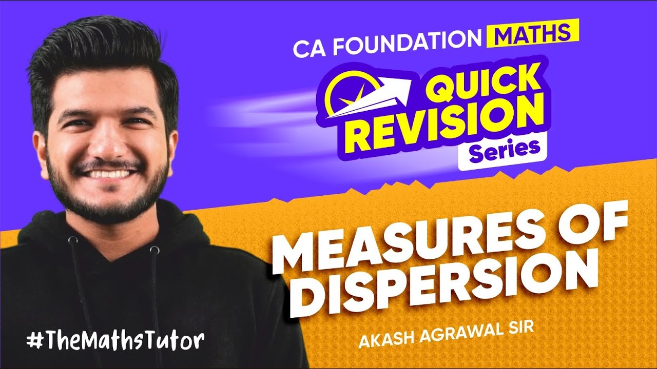 Dispersion Quick Revision Series | CA Foundation May 2025 | Akash Agrawal