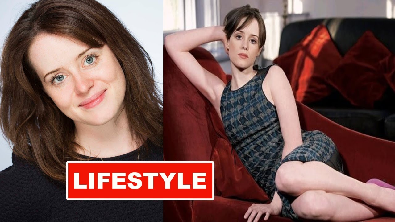Claire Foy - Lifestyle 2021 ★ New Boyfriend, House, Net worth & Biography