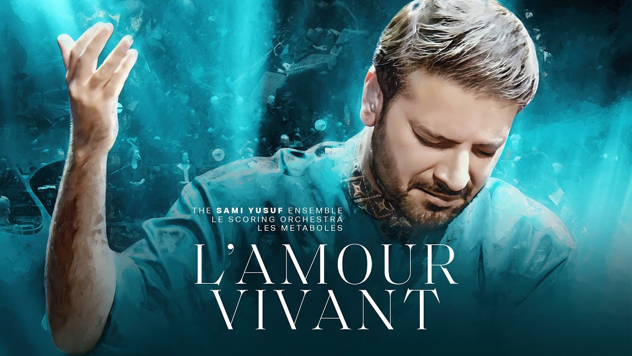 Sami Yusuf - L’Amour Vivant #classicalmusic #classicalcrossover #worldmusictraditions