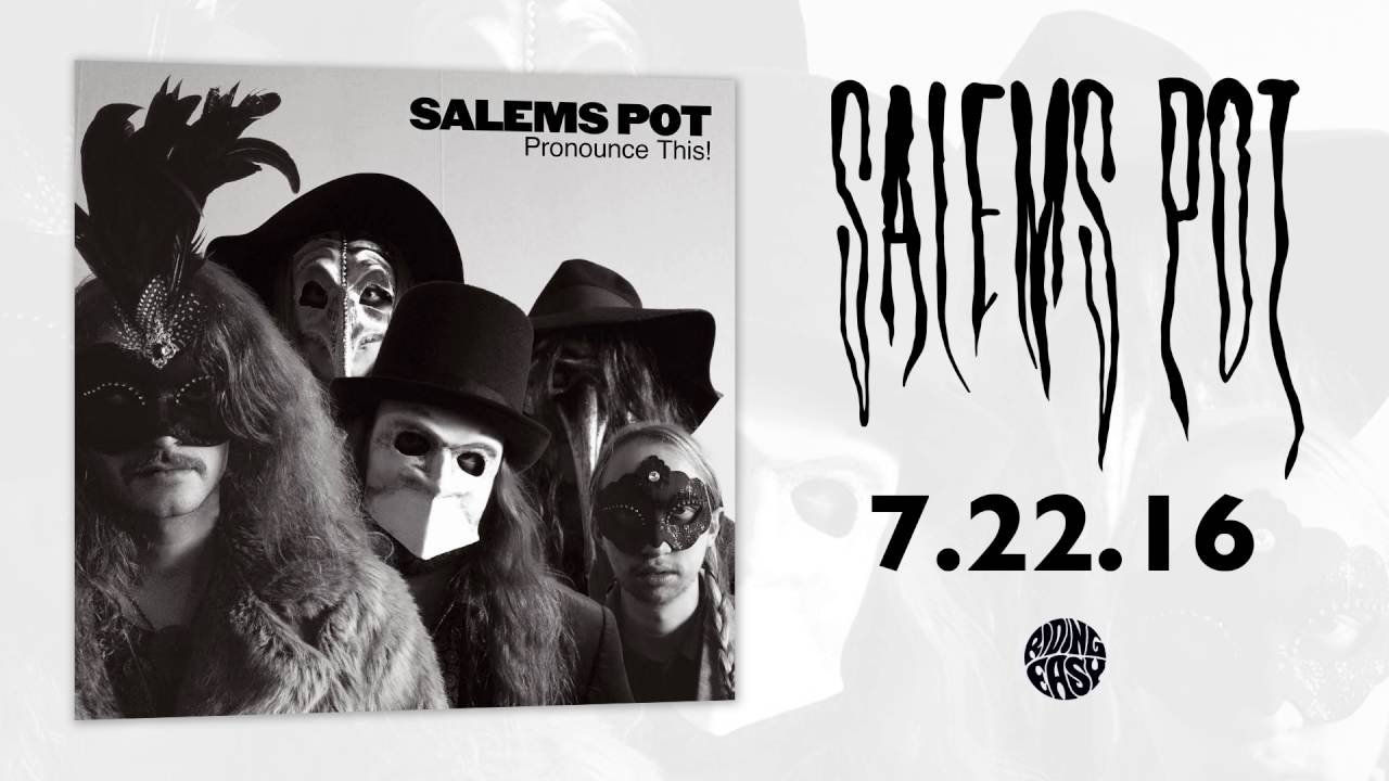 Salem's Pot - Coal Mind | Pronounce This! | RidingEasy Records