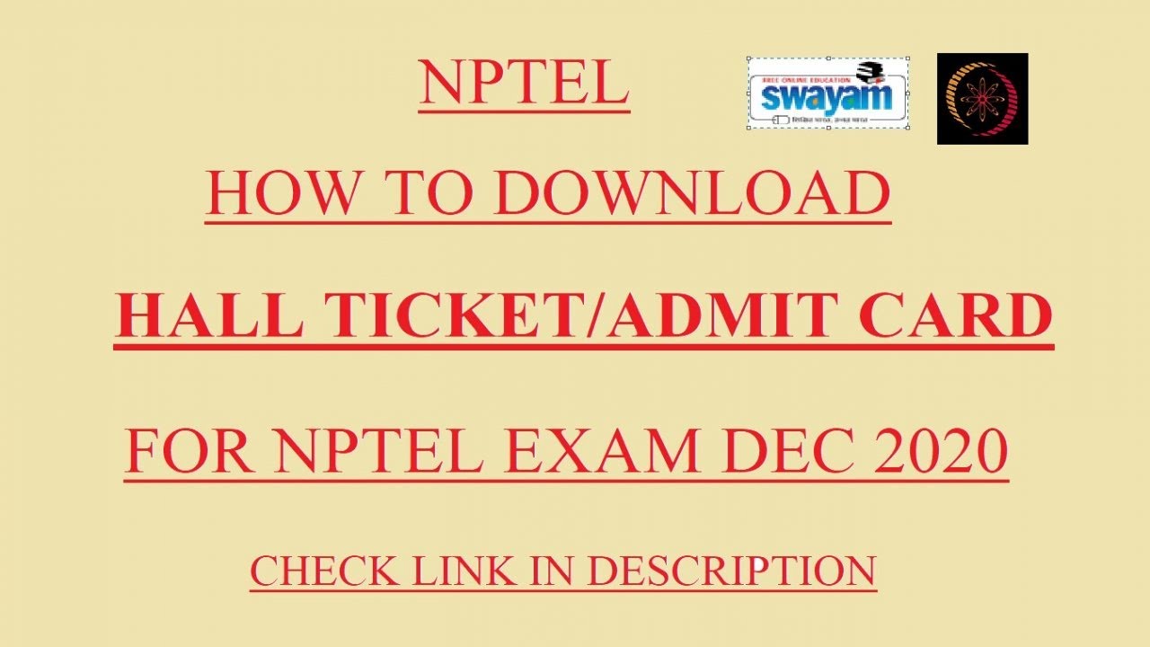 HOW TO DOWNLOAD HALL TICKET/ADMIT CARD OF NPTEL EXAM