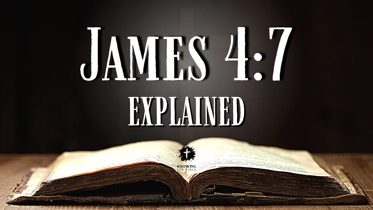 JAMES 4:7 - Bible Verse of the Day Explained: What Does This REALLY Mean?