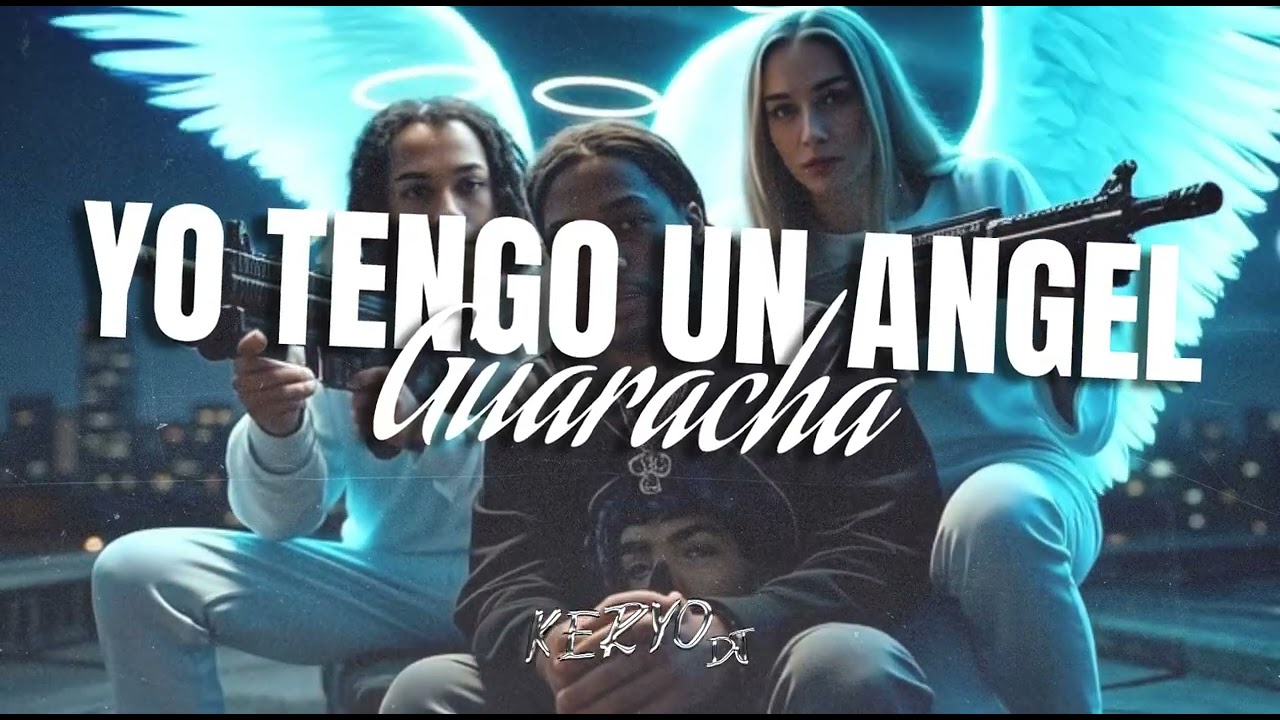 YO TENGO UN &Aacute;NGEL (GUARACHA) - KERYO DJ