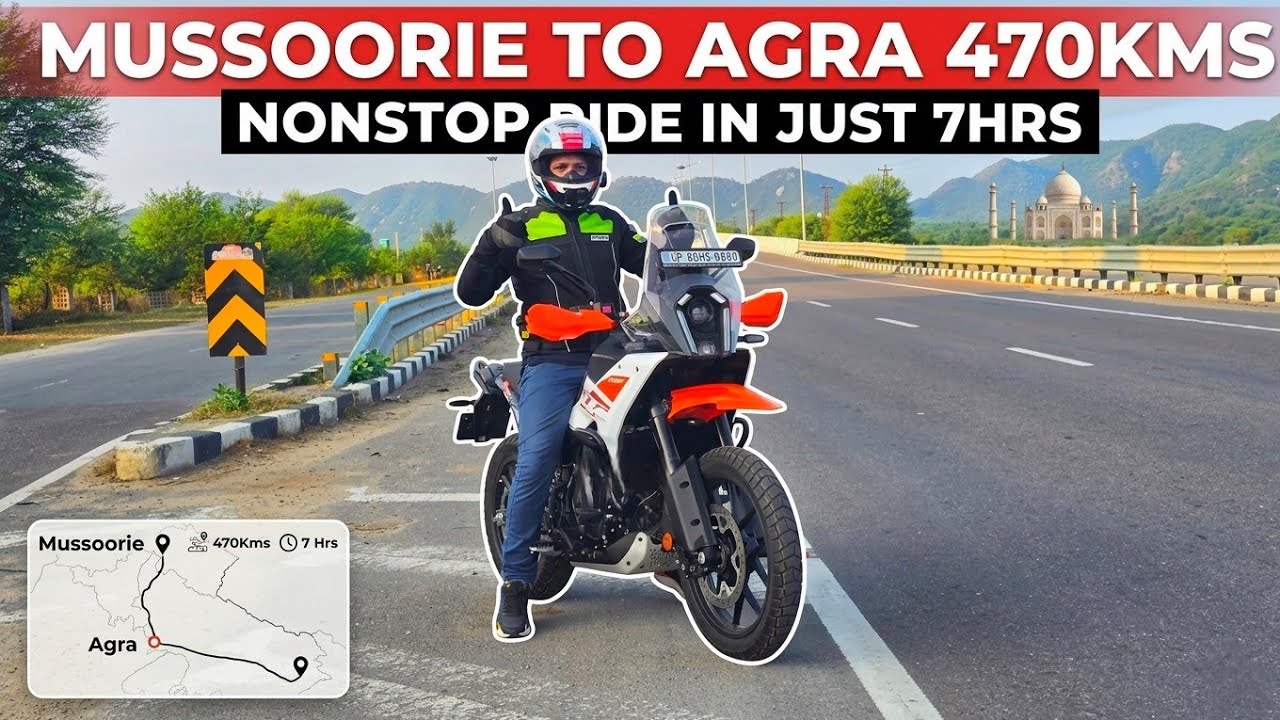 MUSSOORIE TO AGRA 470KMS NONSTOP RIDE IN JUST 7HRS | KTM ADVENTURE 390 X PLUS 2026