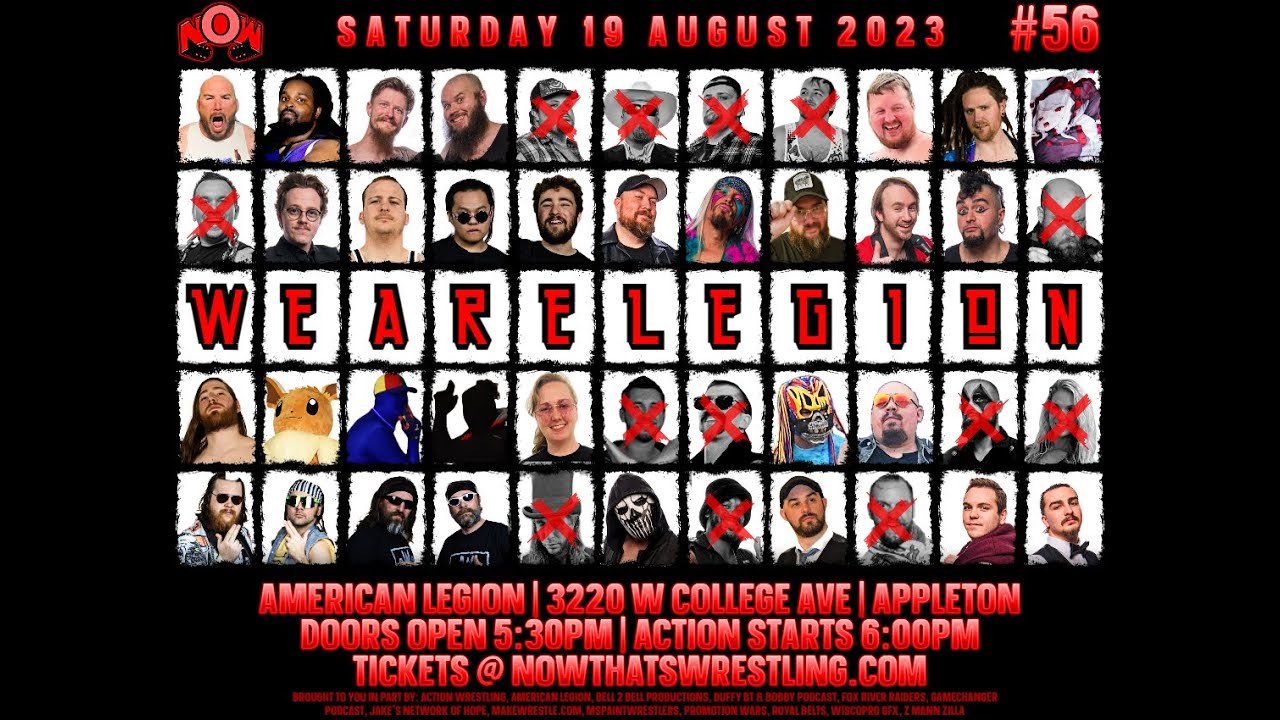 NOW Thats Wrestling Presents WE ARE LEGION