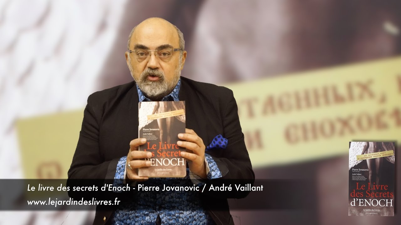 Le livre des secrets d'Enoch commenté par P. Jovanovic