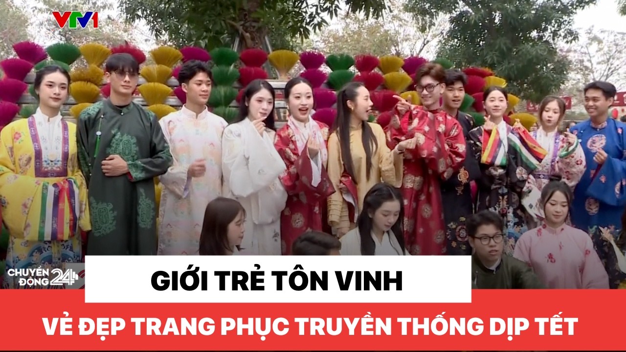 Giới trẻ tôn vinh vẻ đẹp trang phục truyền thống dịp Tết
