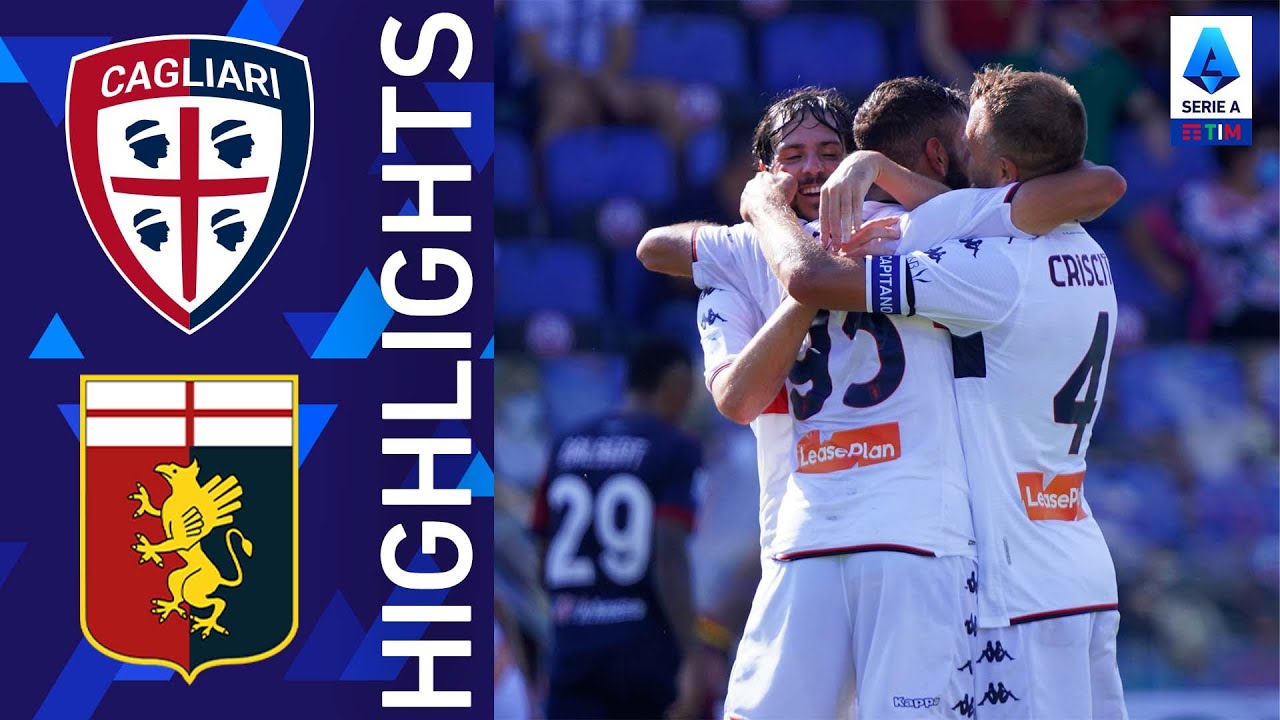 Cagliari 2-3 Genoa | Fares completa la rimonta vittoriosa del Genoa| Serie A TIM 2021/22
