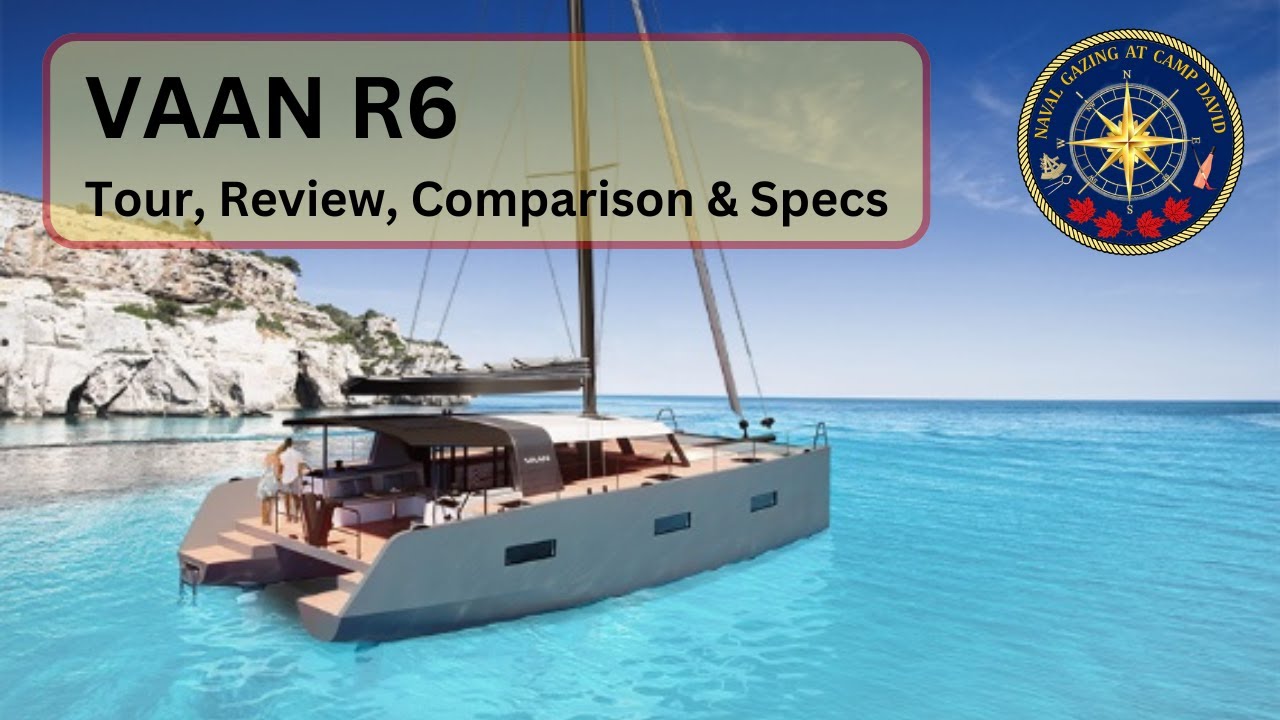 VAAN R6: Future Yacht Episode - Review, Tour, Specs and Comparison