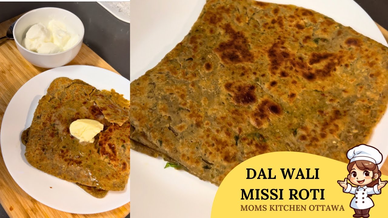 Dal Wali Missi Roti