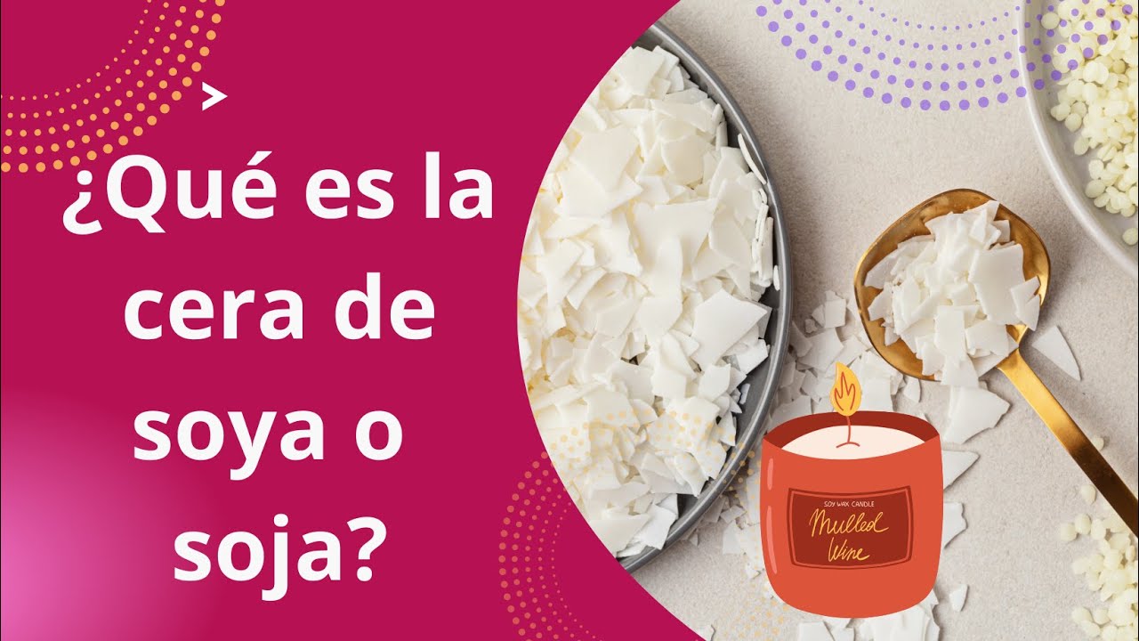 &iquest;Qu&eacute; es una vela de soya? || INTRODUCCI&Oacute;N a la Cera de Soya APF y BPF