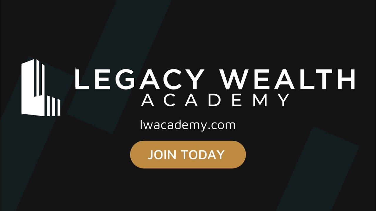 Welcome to Legacy Wealth Academy!
