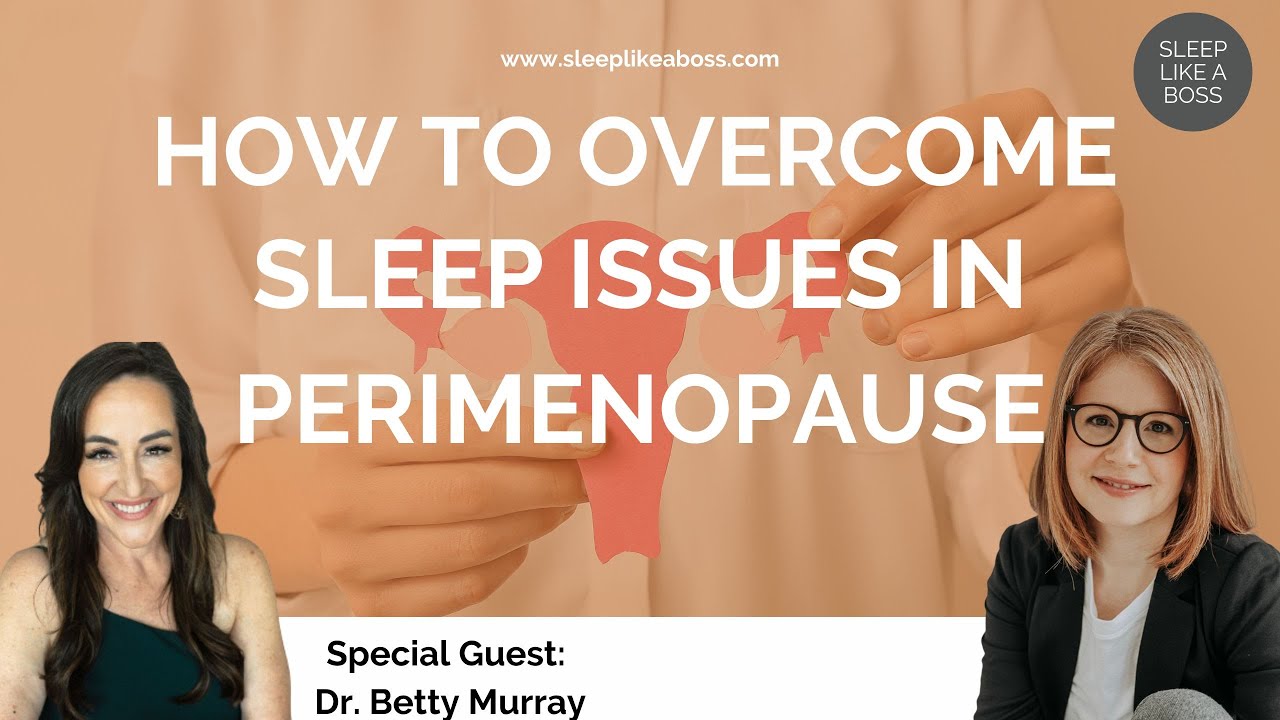 Why Sleep Problems Happen During Perimenopause: Hormones, Gut Health and Natural Remedies