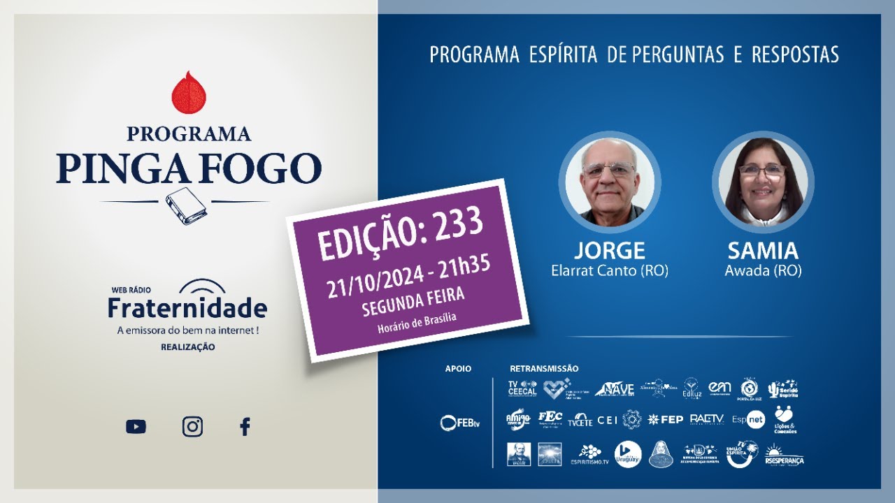 PINGA FOGO Nº 233 | JORGE ELARRAT E SAMIA AWADA -  21/10/2024 - 21h35