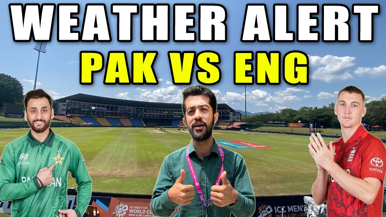 Update, Weather Report of Pakistan vs England Super 8 | ICC T20 Cricket Worldcup 