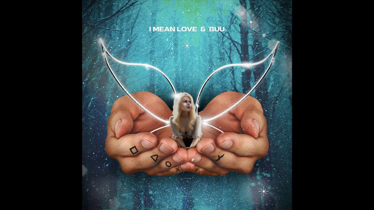 I MEAN LOVE - Taurenīt? Feat. Būū [visualiser]