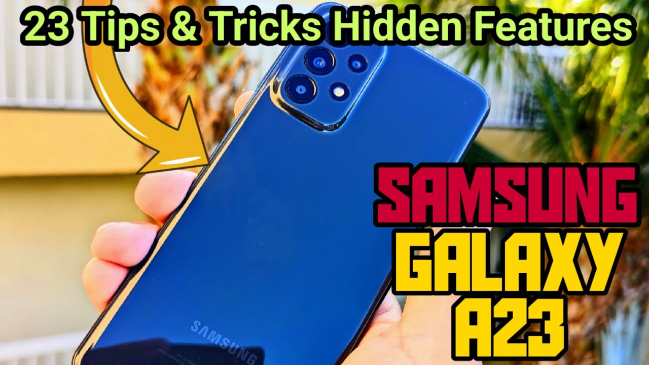 23 Tips and Tricks for the Samsung Galaxy A23 | Hidden Features!