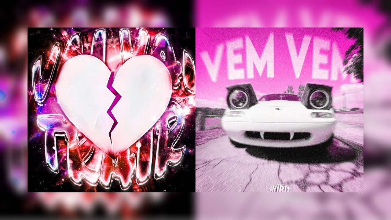 VAI VAI TRAIR x VEM VEM