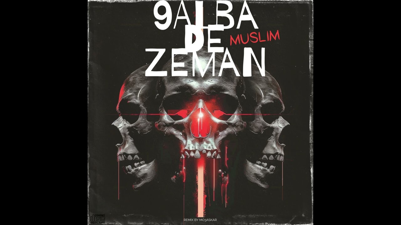 @MuslimProdOfficial  -  9ALBA DE ZEMAN  -REMIX-