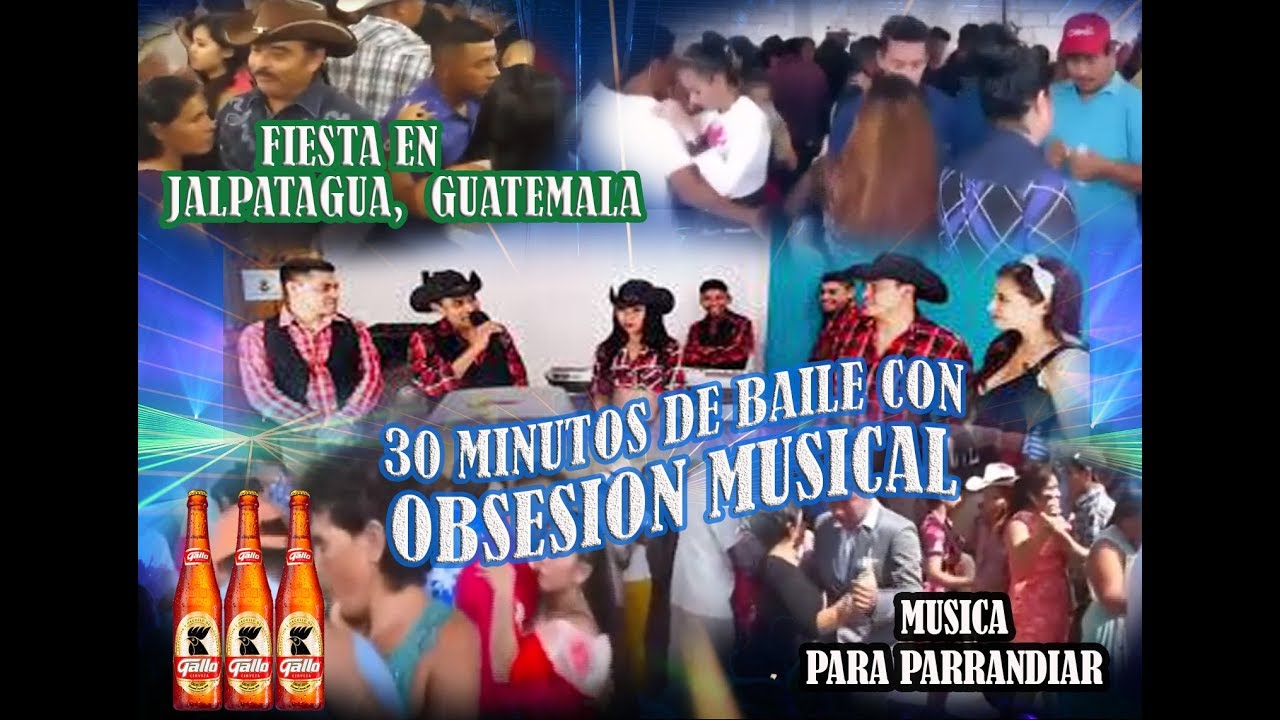 30 MINUTOS DE MUSICA CHINGONA CON OBSESIÓN MUSICAL