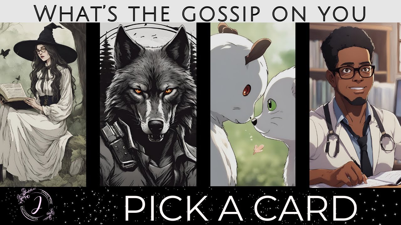 What’s The GOOD Gossip On You? ✨Pick A Card