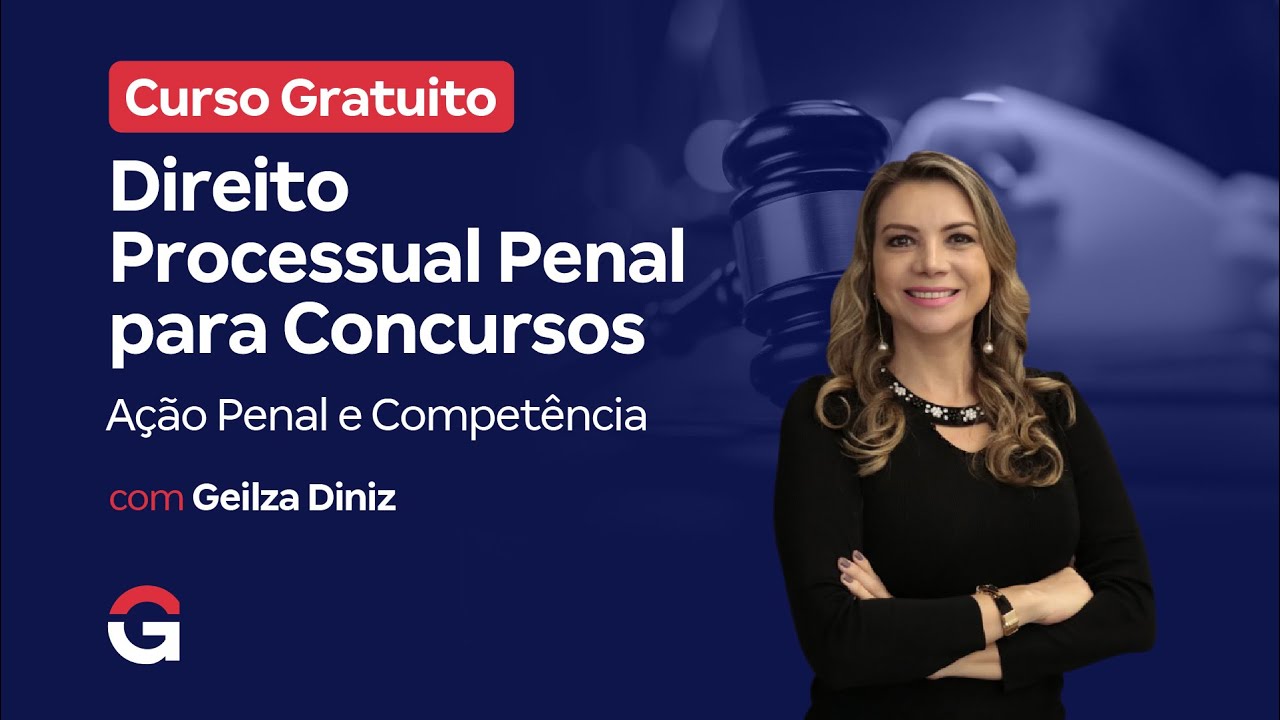 Curso Gratuito | Direito Processual Penal para Concursos: Ação Penal e Competência