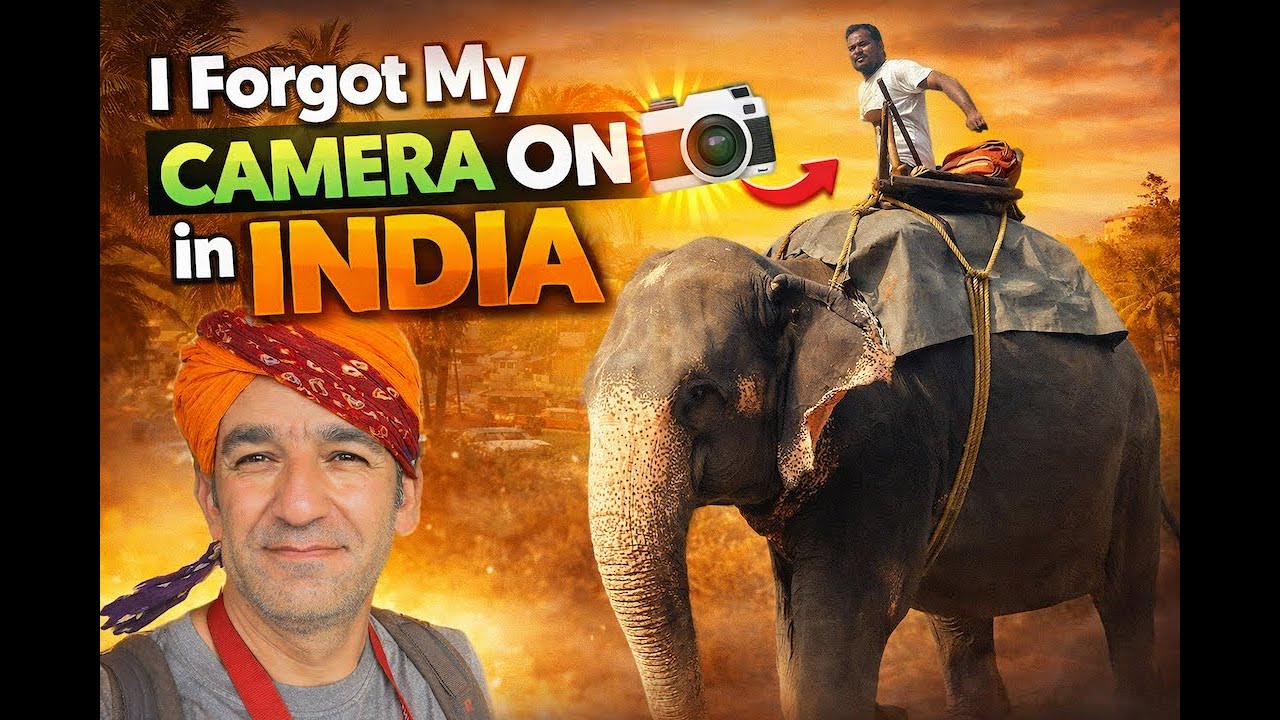 I Forgot My Camera On in India