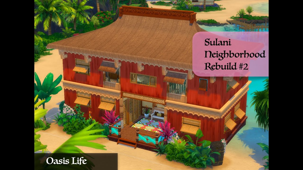 Oasis Life: The Sims4 Speed Build