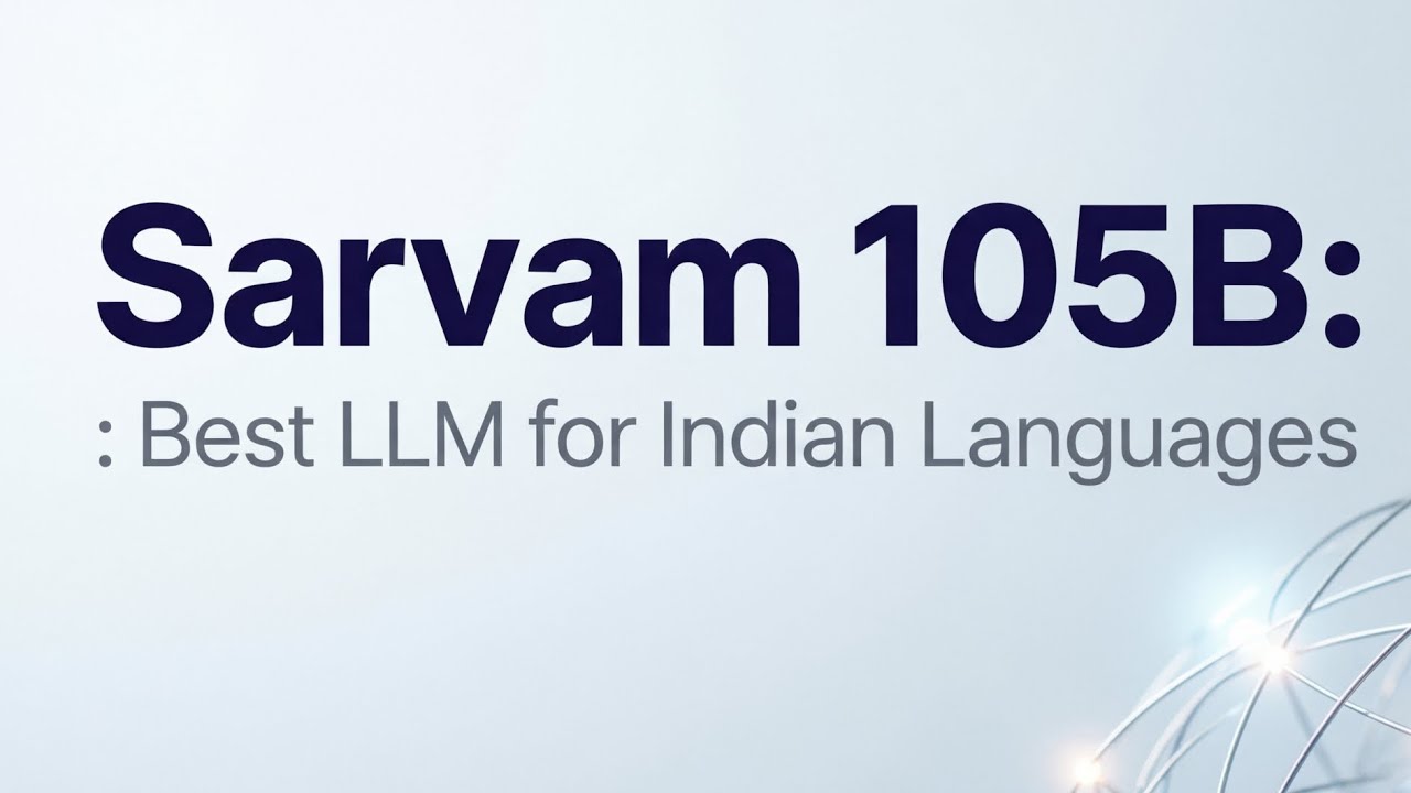 Sarvam 105B: Лучшая магистерская программа по индийским языкам.