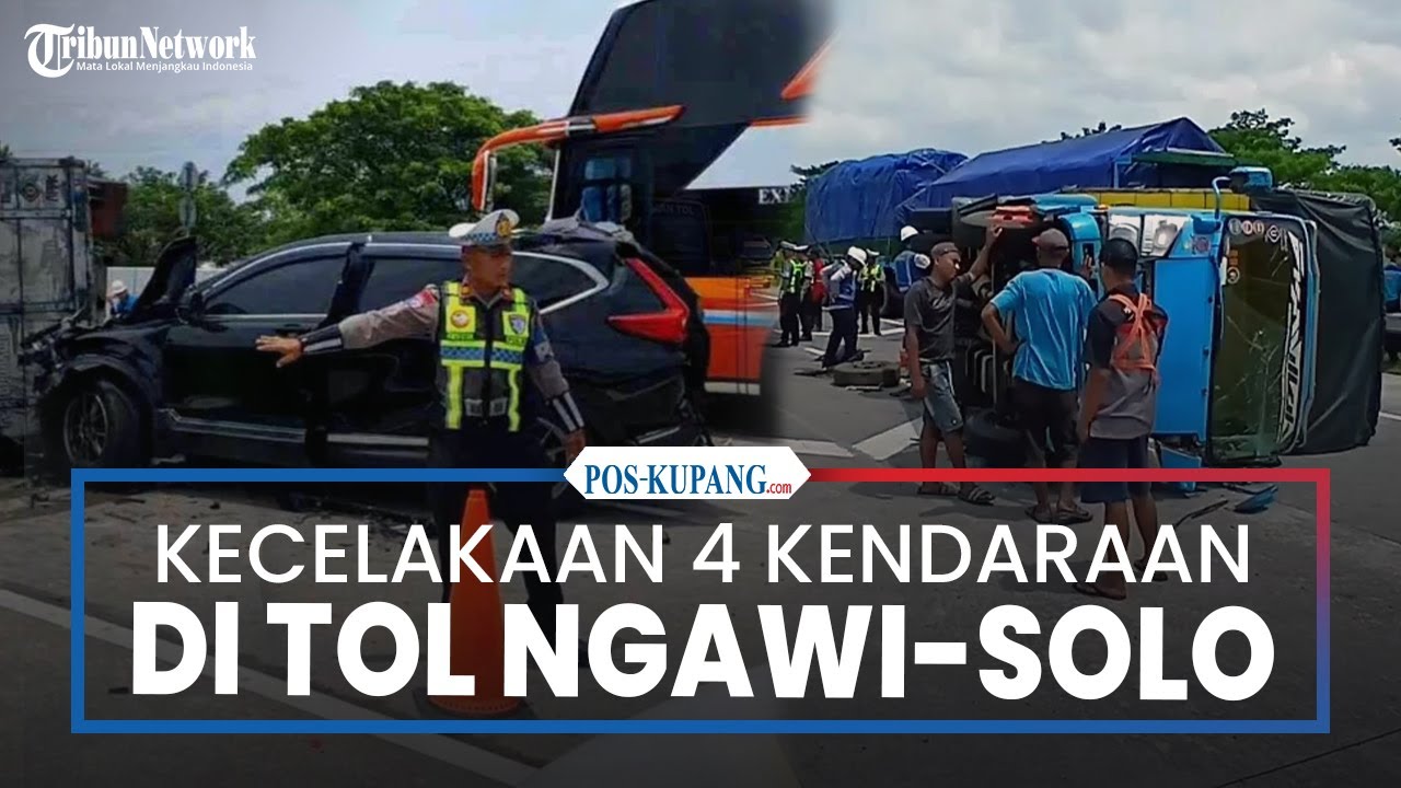 Kecelakaan Beruntun 4 Kendaraan di Tol Ngawi-Solo, 3 Orang Terluka