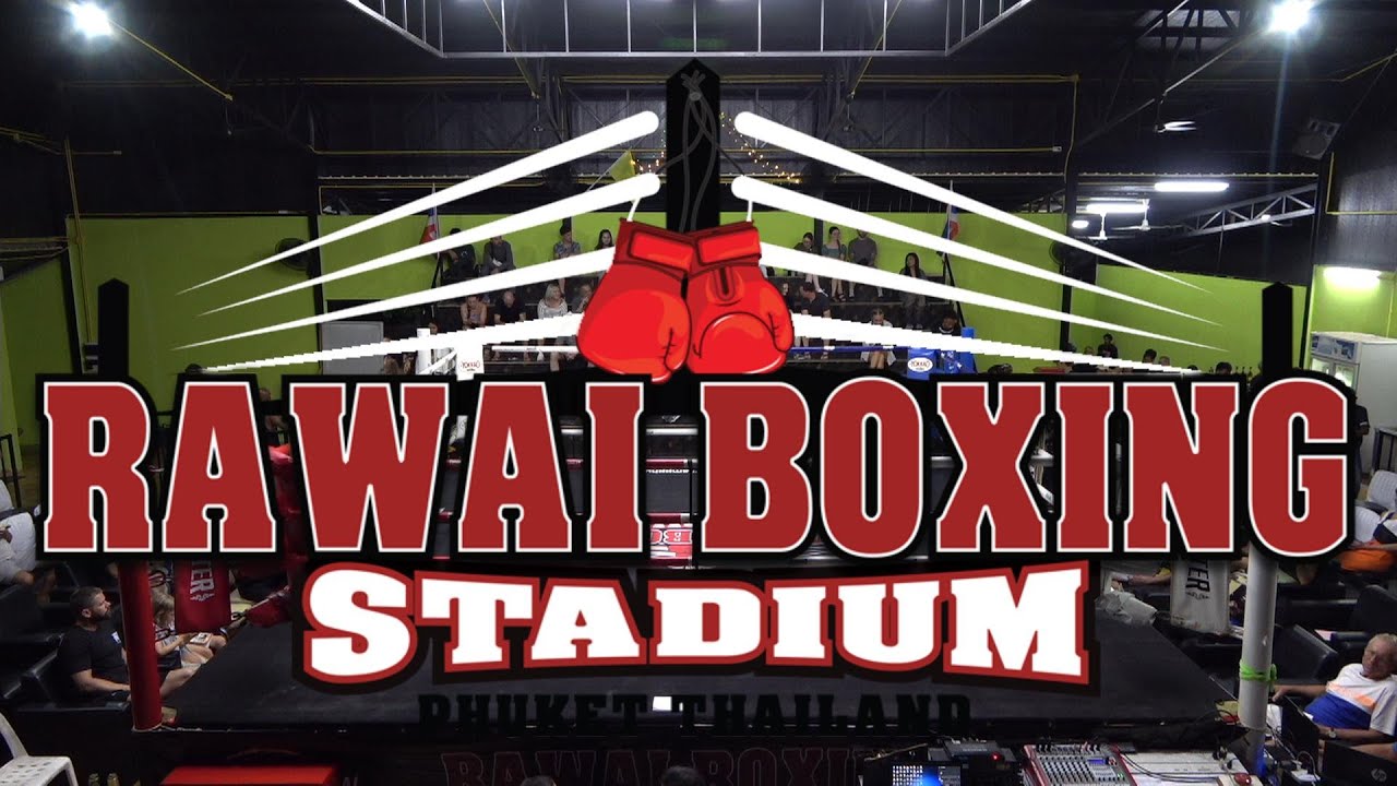 🥊Rawai Boxing Stadium🥊 🏟️Real Fight  26/05/2023 part1