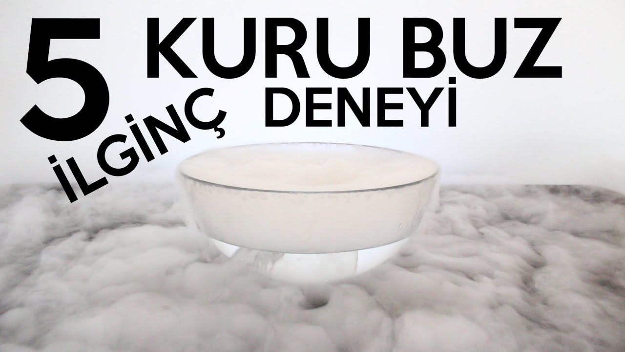 5 İlgin&ccedil; Kuru Buz Deneyi | 5 Dry Ice Experiments