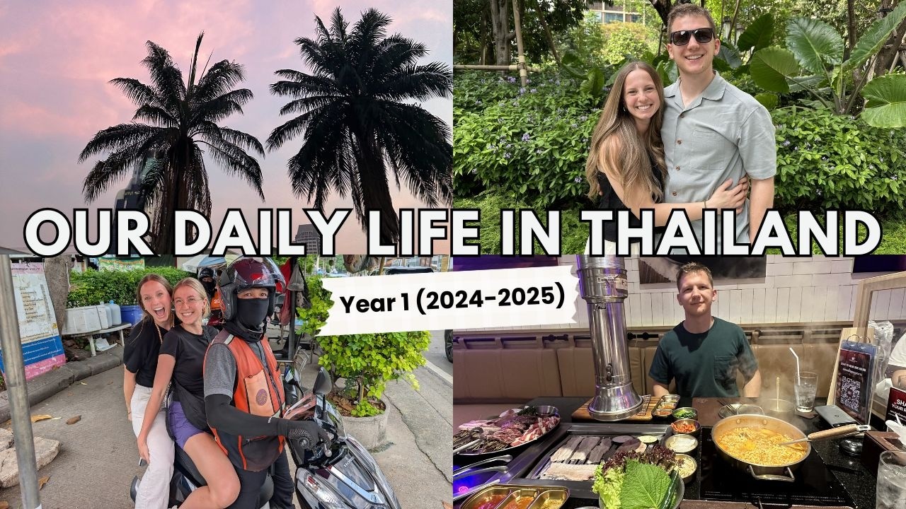 Daily life in Thailand, Year One - 2024-2025