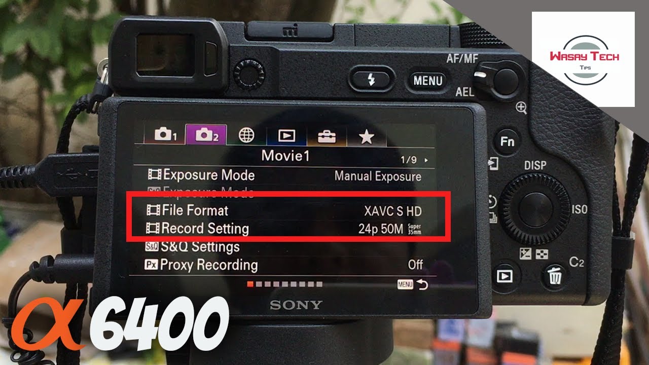 How to Change Video Quality Settings in Sony a6400 Camera